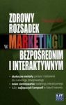 ZDROWY ROZSĄDEK W MARKETINGU BEZPOŚREDNIM I INTERAKTYWNYM