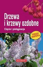 DRZEWA I KRZEWY OZDOBNE CIĘCIE I PIELĘGNACJA