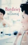 BARDZIEJ NIŻ WCZORAJ
