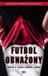 FUTBOL OBNAŻONY SZPIEG W SZATNI PREMIER LEAGUE