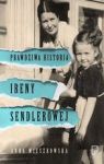 PRAWDZIWA HISTORIA IRENY SENDLEROWEJ TW