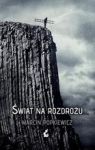 ŚWIAT NA ROZDROŻU TW