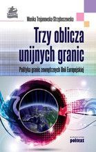 TRZY OBLICZA UNIJNYCH GRANIC TW