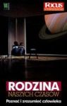 RODZINA NASZYCH CZASÓW