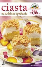 CIASTA NA RODZINNE SPOTKANIA