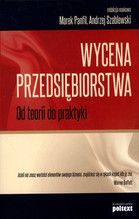 WYCENA PRZEDSIĘBIORSTWA OD TEORII DO PRAKTYKI TW