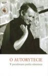 O AUTORYTECIEW POSZUKIWANIU PUNKTU ODNIESIENIA