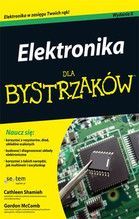ELEKTRONIKA DLA BYSTRZAKÓW WYD.II