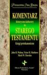 KOMENTARZ HISTORYCZNO-KULTUROWY DO STAREGO TESTAMENTU TW
