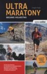 ULTRAMARATONY BIEGANIE I KOLARSTWO