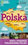 POLSKA WZDŁUŻ I WSZERZ TOM 3 GÓRY I POGÓRZA POŁUDNIOWEJ POLSKI