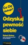 CO CIĘ BLOKUJE ODZYSKAJ PEWNOŚĆ SIEBIE