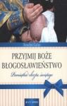 PRZYJMIJ BOŻE BŁOGOSŁAWIEŃSTWO PAMIĄTKA CHRZTU ŚWIĘTEGO TW