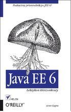 JAVA EE 6 LEKSYKON KIESZONKOWY