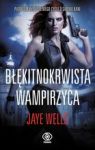 BŁĘKITNOKRWISTA WAMPIRZYCA