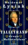 TALLEYRAND DROGA MEFISTOFELESA TW