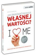 JAK ZBUDOWAĆ POCZUCIE WŁASNEJ WARTOŚCI
