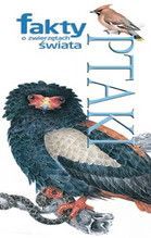 PTAKI FAKTY O ZWIERZĘTACH ŚWIATA TW