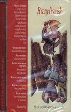 CD BAZYLISZEK SŁUCHOWISKO DLA DZIECI TW