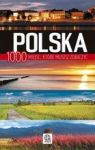 POLSKA 1000 MIEJSC KTÓRE MUSISZ ZOBACZYĆ TW