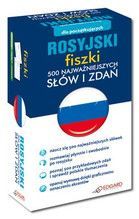 ROSYJSKI FISZKI 500 NAJWAŻNIEJSZYCH SŁÓW I ZDAŃ TW