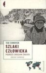 SZLAKI CZŁOWIEKA PODRÓŻE DROGAMI ŚWIATA