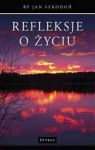 REFLEKLESJE O ŻYCIU