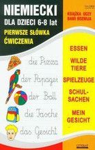 NIEMIECKI DLA DZIECI 6-8 LAT PIERWSZE SŁÓWKA ĆWICZENIA ESSEN