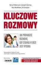 KLUCZOWE ROZMOWY JAK PROWADZIĆ ROZMOWĘ GDY STAWKA W GRZE JEST WYSOKA
