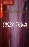 CISZA TRWA