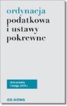 ORDYNACJA PODATKOWA I USTAWY POKREWNE 1.02.2014