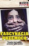 FASCYNACJA PRZEMOCĄ