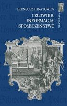 CZŁOWIEK INFORMACJA SPOŁECZEŃSTWO TW