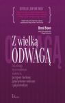 CD MP3 Z WIELKĄ ODWAGĄ JAK ODWAGA BYCIA WRAŻLIWYM ZMIENIA TO JAK ŻYJEMY I KOCHAMY