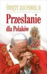 PRZESŁANIE DLA POLAKÓW TW