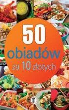50 OBIADÓW ZA 10 ZŁOTYCH