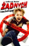 ŻADNYCH BACHORÓW