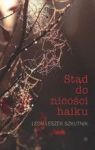 STĄD DO NICOŚCI HAIKU