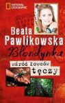 BLONDYNKA WŚRÓD ŁOWCÓW TĘCZY PRZYGODA PODRÓŻ ŚWIAT TW