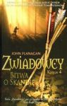 ZWIADOWCY KSIĘGA 4 BITWA O SKANDIĘ