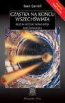 CZĄSTKA NA KOŃCU WSZECHŚWIATA BOZON HIGGSA I NOWA WIZJA RZECZYWISTOŚCI