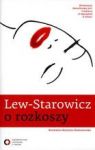 LEW-STAROWICZ O ROZKOSZY