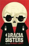 BRACIA SISTERS