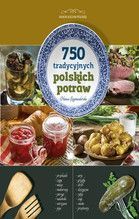 750 TRADYCYJNYCH POLSKICH POTRAW TW