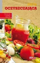 DIETA OCZYSZCZAJĄCA DOBRA KUCHNIA