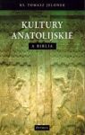 KULTURY ANATOLIJSKIE A BIBLIA