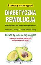 DIABETYCZNA REWOLUCJA Z CUKRZYCĄ MOŻNA WYGRAĆ