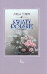 KWIATY POLSKIE FRAGMENTY + CD WYD. 2013 TW