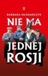NIE MA JEDNEJ ROSJI