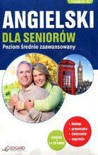 ANGIELSKI DLA SENIORÓW POZIOM ŚREDNIO ZAAWANSOWANY + CD TW